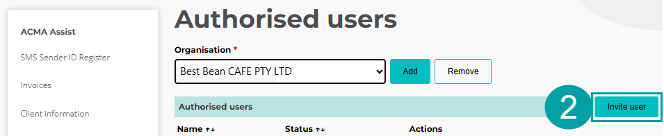 A screenshot of the Authorised users screen with the invite user button numbered 2.