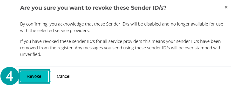 A screenshot of the are you sure you want to revoke these sender ID/s? popup with the revoke button numbered 4. 