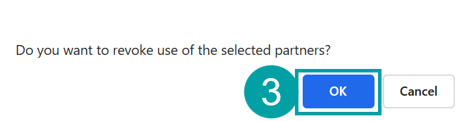 Screenshot of the do you want to revoke selected partners? pop up with the ok button numbered 4.