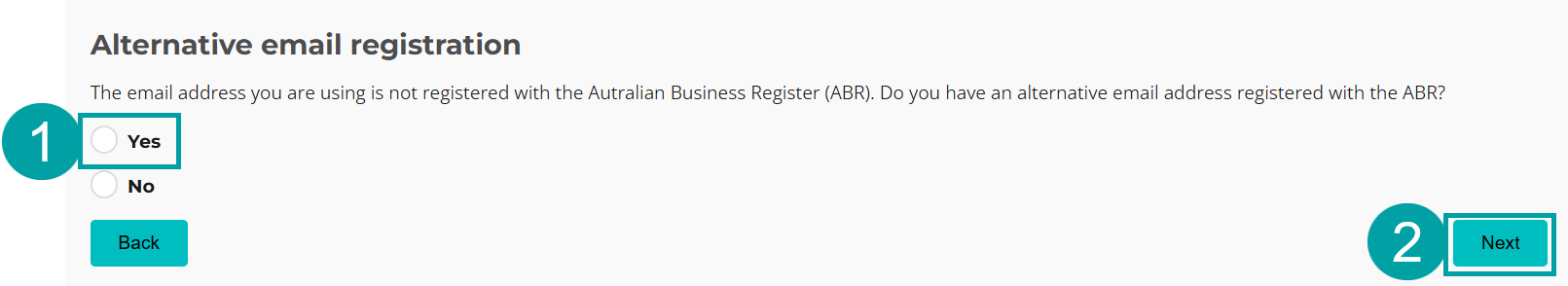 A screenshot of  the alternate email registration popup. The checkbox next to yes is numbered 1 and the next button is numbered 2.