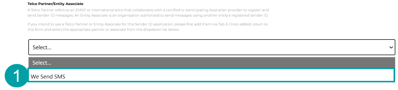A screenshot of the Telco partner/Entity associate drop down with a telco partner selected and numbered 1.