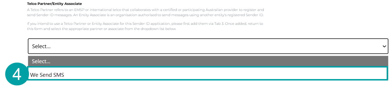 A screenshot of the Telco partner/Entity Associate field with a telco partner selected in the drop down and numbered 4.