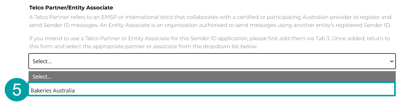 A screenshot of the Telco partner/Entity Associate field with an entity associate selected in the drop down and numbered 5.