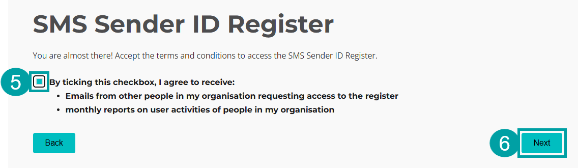 Terms and conditions screen with the checkbox highlighted and labelled 5 and the next button highlighted and labelled 6.
