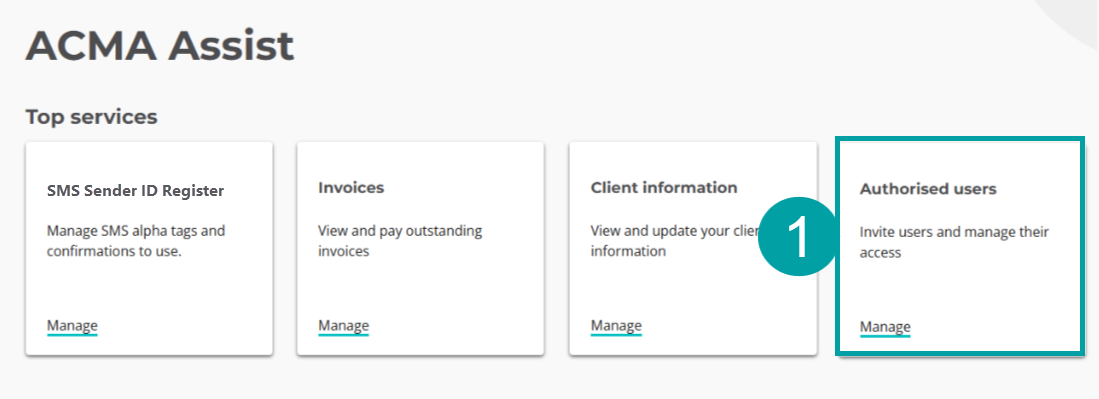 A screenshot of the ACMA Assist screen with the Authorised users tile numbered 1.