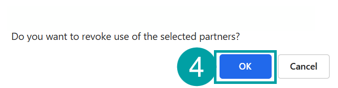 Screenshot of the do you want to revoke selected partners? pop up with the ok button numbered 4.