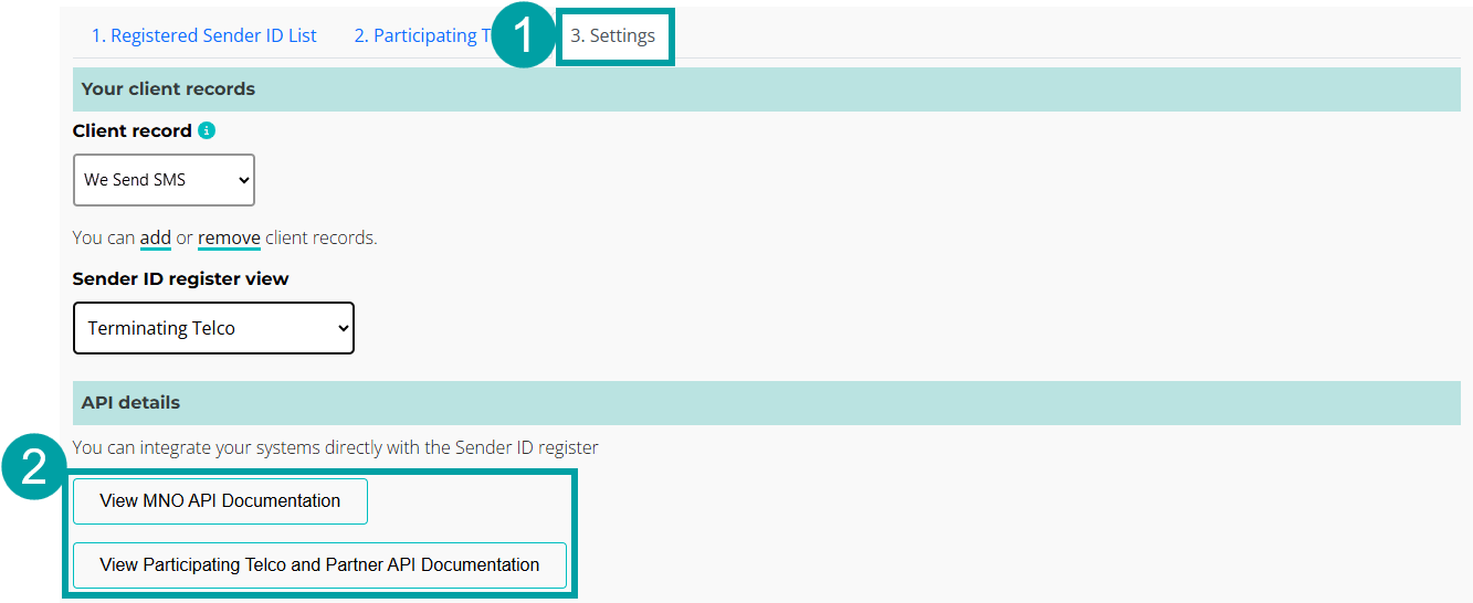 Screenshot of settings tab numbered 1, and the view MNO API Documentation field and the View participating telco and partner APS documentation numbered 2.