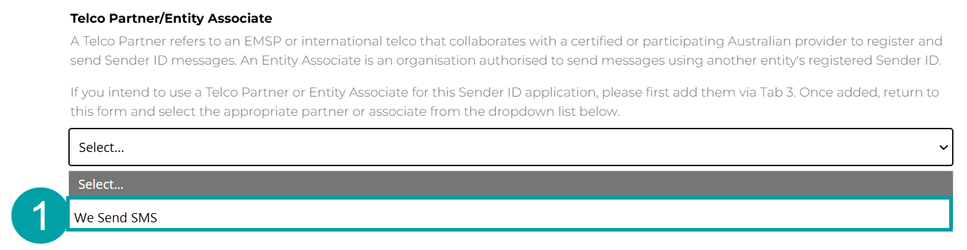 Screenshot of the Telco partner/Entity associate drop down with a telco partner selected and numbered 1.
