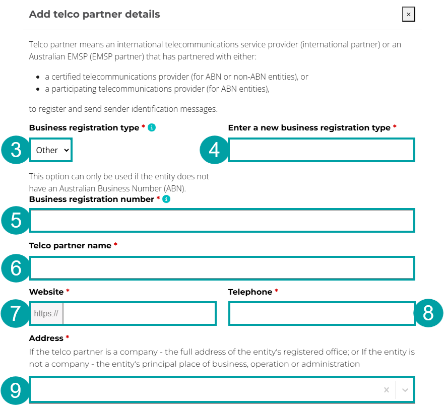 Screenshot of the Add telco partner details screen with the Business registration type field numbered 3, the Enter a new business registration type field numbered 4, the Business registration number field numbered 5, the Telco partner name field numbered 6, the Website field numbered 7, the Telephone field numbered 8 and the Address field numbered 9.