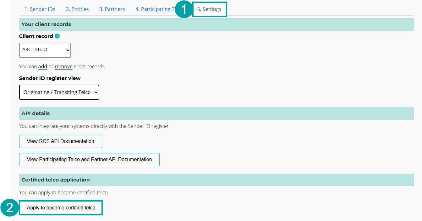A screenshot of Settings page with the Settings tab numbered 1 and the Apply to become certified telco button numbered 2.