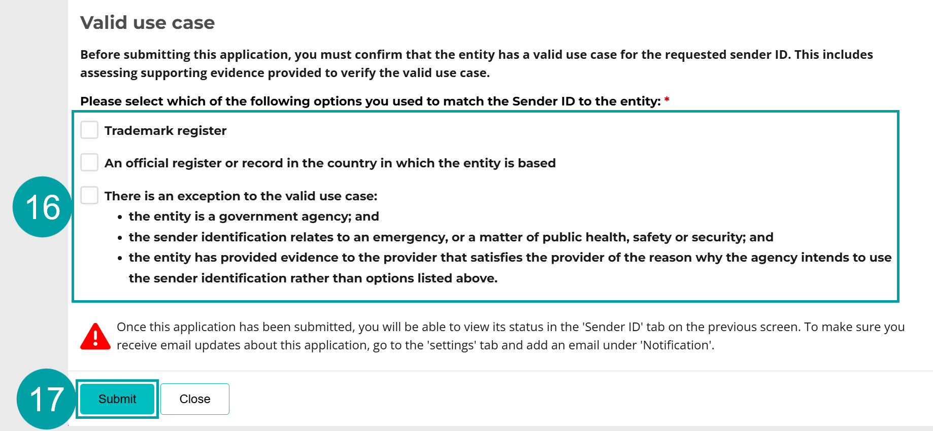 A screenshot of the Valid use case screen. The Trademark register button, the An official register or record in the country in which the entity is based button and the Exception button are all numbered 16. The Submit button is numbered 17.